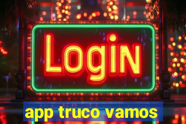 app truco vamos